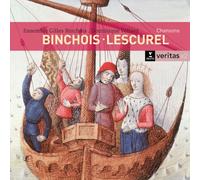 Ensemble Gilles Binchois - Binchois/Lescurel: Chansons- Ballades, Virelais, et Rondeaux