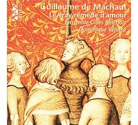 Ensemble Gilles Binchois / Dom - MacHaut: Le Vray Remede D' Am