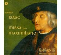 Ensemble Hofkapelle - Isaac: Missa Pro Maximiliano