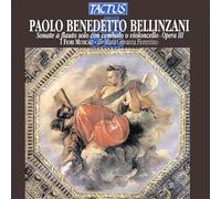 Ensemble I Fiori Mus - Paolo Benedetto Bellinzani: Sonate A Flauto Solo Con Cembalo...
