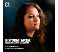 Ensemble Il Caravaggio; Camille Delaforge - Historiæ sacræ
