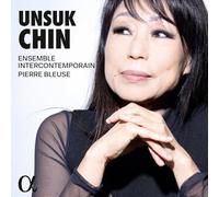 Ensemble Intercontemporain; Pierre Bleuse; Samuel Favre; Dimitri Vassilakis - Unsuk Chin