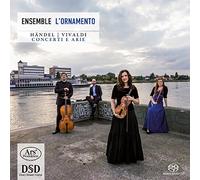 Ensemble L´Ornamento - Händel/Vivaldi: Concerti e Arie
