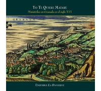 Ensemble la Dansereye - Yo te quiere matare', Wind Bands in 16th C