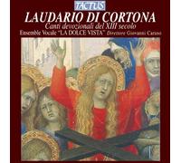 ENSEMBLE LA DOLCE VISTA - LAUDARIO DI CORTONA