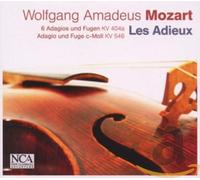 Ensemble Les Adieux - Mozart: Adagios & Fugues