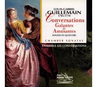 Ensemble Les Conversations - Guillemain: Conversations galantes et amusantes - Sonates en quatuors