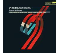Ensemble Les Surprises - LHeritage de Rameau
