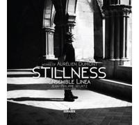 Ensemble Linea / Jean-Philippe Wurtz - Stillness - Works By Aurelien Dumont [CD]