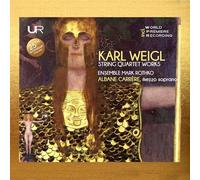 Ensemble Mark Rothko, Albane Carrere, Benjamin Bernstein - Weigl: String Quartet Works
