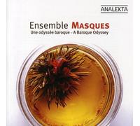 Ensemble Masques - A Baroque Odyssey