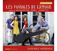 Ensemble Meridiana - Les Voyages De L'Amour