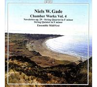 Ensemble Midtvest - Niels W. Gade: Chamber Works Vol. 4 - Novelettes Op. 29, String Quartet in F minor, String Quintet in F minor