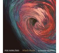 Ensemble Midtvest - Per Nørgård:Whirls World