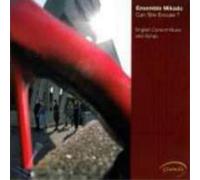 Ensemble Mikado - CAN SHE EXCUSE?