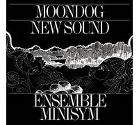 Ensemble Minisym - Moondog New Sound