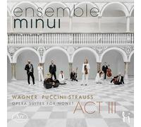 Ensemble Minui - Act III