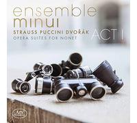 Ensemble Minui - Opera Suites For Nonet - Works By Strauss, Puccini & Dvorak (SACD)