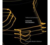 Ensemble Modern / Markus Stenz / Brad Lubman - Concertini/Kontrakadenz