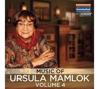 Ensemble Musicfabrik - Music Of Ursula Mamlok Volume 4