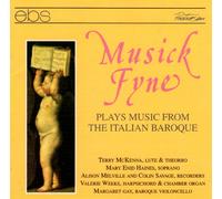 Ensemble Musick Fyne - Chamber Music Italian Baroque