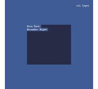 Ensemble Musikfabrik; Klangforum Wien; Ensemble intercontemporain; Ensemble Modern; Elena Schwarz; Vimbayi Kaziboni; Matthias Pintscher; David Niemann - Nina Senk: November Night