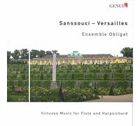 Ensemble Obligat - SANSSOUCI - VERSAILLES - VIRTUOSE MUSIK
