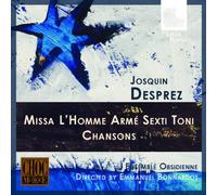 Ensemble Obsidienne / Emmanuel - Josquin Despez Missa Lhomme A