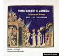 Ensemble Obsidienne - Guillaume de Machaut : Voyage au coeur du Moyen Âge: Lais de la Rose et de la Fonteinne