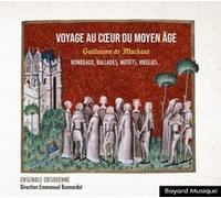 Ensemble Obsidienne - Guillaume De Machaut Voyage Au Coeur Du Moyen - P2222z
