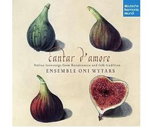 Ensemble Oni Wytars - Cantar D'amore