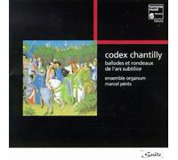 Ensemble Organum - Codex Chantilly