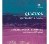 ENSEMBLE OTTONI ROMANTICI: QUARTETS - CD