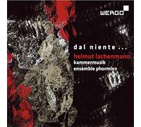 Ensemble Phorminx - Lachenmann: Dal niente