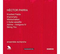 Ensemble Recherche - Knotted Fields