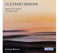 Ensemble Respighi - Luciano Simoni: Chamber Music