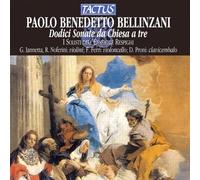 Ensemble Respighi - Paolo Benedetto Bellinzani: Dodici Sonate Da Chiesa A Tre