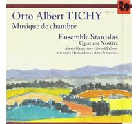 Ensemble Stanislas - Quatuor Nostitz - Otto-Albert Tichy - Musique De Chambre