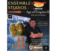 Ensemble Studios Official Strategies & Secrets to Microsoft Age of Empires II - The Age of Kings (Paper Only): The Age of Kings - Official Strategies and Secrets