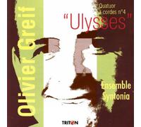 Ensemble Syntonia - Greif: Quartet For Strings No 4 "Ulysses"