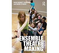 Ensemble Theatre Making: A Practical Guide Paperback ¨C November 21, 2012