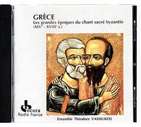 Ensemble Theodore Vassilikos - Great Ages of Byzantine Sacred