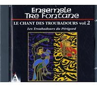 Ensemble Tre Fontane - Chant des Troubadours Vol.2
