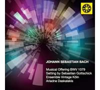 Ensemble Vintage Koln; Ariadne Daskalakis – JS Bach: Musical Offering BWV 1079