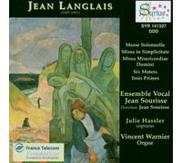 Ensemble vocal Jean Sourisse - V.Warnier, orgue - - Messe Solennelle, Missa in Simplicitate, Missa Mis