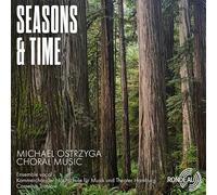 Ensemble vocal; Kammerchor der Hochschule fur Musik und Theater Hamburg; Cornelius Trantow - Michael Ostrzyga: Seasons & Time