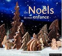 Ensemble Vocal L'alliance - NOELS DE MON ENFANCE