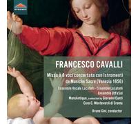 Ensemble Vocale Locatelli; Ensemble Locatelli; Ensemble UtFaSol; MoreAntiquo; Coro C. Monteverdi di Crema; Bruno Gini; Giovanni Conti - Francesco Cavalli: Missa a 8 voci concertata con Istromenti da Musiche Sacre (Venezia 1656)