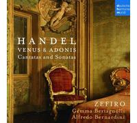 Ensemble Zefiro - Handel Venus & Adonis - Cantatas & Sonatas