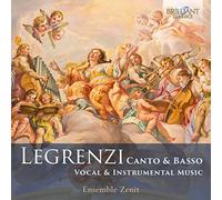 Ensemble Zenit - LEGRENZI: Canto & Basso, Vocal & Instrumental Music